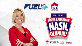 FUEL ERA 2024 | Elvin Umut - Süper Kahraman Nasıl Olunur?