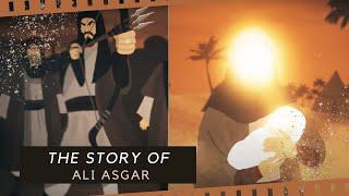 The Story of Ali Asghar