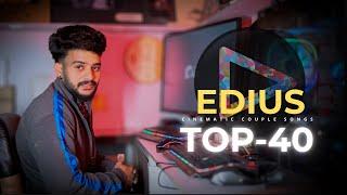 TOP-40 EDIUS CINEMATIC COUPLE SONG PROJECT 2025 || SURESH EDITS