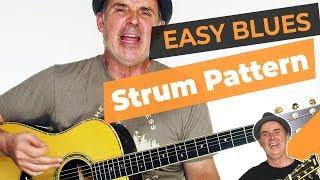 Easy Acoustic Blues Strum Pattern [guitar Strumming Lessons]