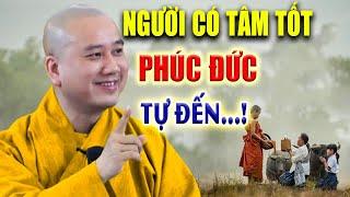 Người Sống Thiện Lành Phúc Đức Tự Đến - Vấn Đáp Thầy Thích Pháp Hòa