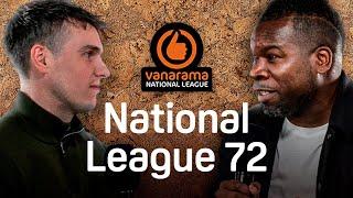 National League 72 | Episode 9