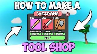 HOW TO MAKE A WORKING TOOL SHOP - ROBLOX STUDIO