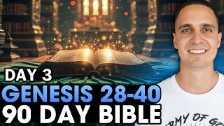 Day 3 | Genesis 28-40 | 90 Day Bible Challenge!