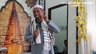 Ustadz H. A. Fauzi AK. lll Mualid Nabi Muhammad SAW 1446 H. Langgar Al Hikmah.