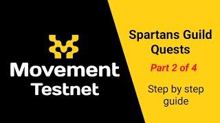 How To Do Movement Testnet Tasks Step By Step Guide - Spartans Guild [Part 2] #movementtestnetguide