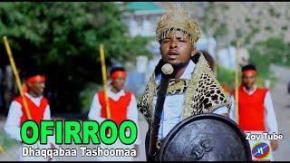 #EthiopianMusic #OromoMusic #Like  Dhaqqabaa Tashoomaa - OFIRROO - New Ethiopian Oromo music 2021