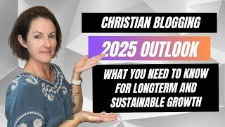 What to Know About Christian Blogging in 2025