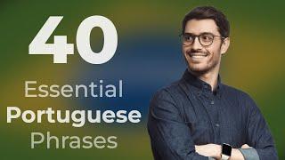 40 Portuguese Phrases for Beginners