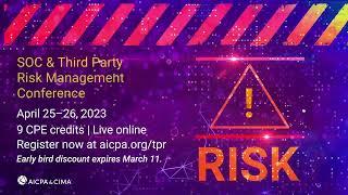 AICPA & CIMA SOC & Third-Party Risk Management Online Conference | Apr 25 - Apr 26, 2023