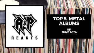 Top 5 Metal Albums of June 2024