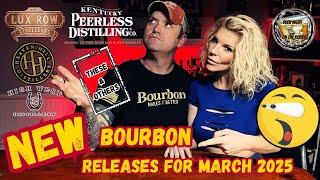 WHAT'S NEW? NEW BOURBON DROPPING IN MARCH OF 2025!