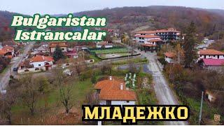 Bulgaristan Istrncaların Kalbinde МЛАДЕЖКО