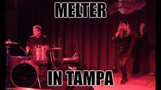 Melter at New World Music Hall in Tampa