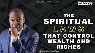 THE SPIRITUAL LAWS THAT CONTROLS WEALTH AND FINANCIAL PROSPERITY - Apostle Joshua Selman