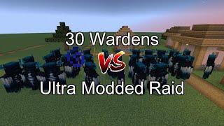 30 Wardens vs Ultra Modded Raid  Mob Battle  Minecraft