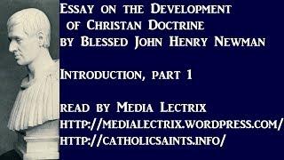 An Essay on the Development of Christian Doctrine - Introduction, part 1