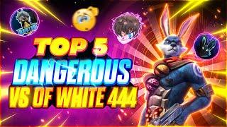 Top 5 Most Dangerous Vs Of White 444  White 444 Vs Ruok Ff , Raistar  | Who Will Win ??