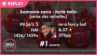 osu! | im a fancy lad | kamome sano - tarte tatin [reine des reinettes] 99.56% FC #1 ️