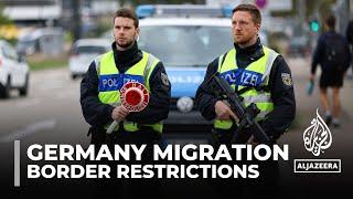 German border controls: Germany toughens approach on immigration