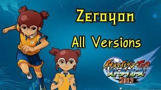 Inazuma Eleven Go Strikers 2013 | Zeroyon | All Versions