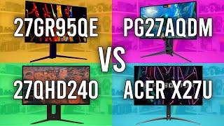 LG 27GR95QE vs Asus PG27AQDM vs Corsair 27QHD240 vs Acer X27U