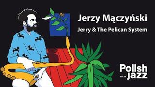 Jerzy Mączyński Jerry & The Pelican System - Big Kraśka