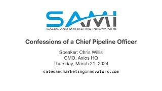 Confessions of a Chief Pipeline Officer