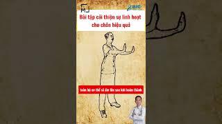 Bài tập cải thiện linh hoạt cho chân| Bác Sĩ Trần Minh #short #shorts #bacsitranminh