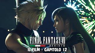 FINAL FANTASY 7 REBIRTH - IL FILM - Capitolo 12 [ITA]