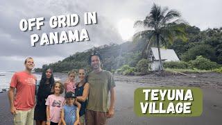 Off Grid Panama Stay | Teyuna Village