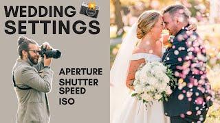 Wedding Photography  What Are My Settings? (Sony, Canon, Nikon and Fuji)