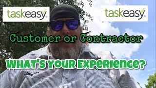 Taskeasy: Customer or Contractor. What’s your Experience