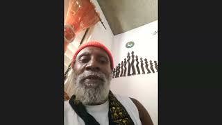 A Repatriation Message by Rastafari Elder Samuel "Time" Williams, the Son and Heir of Count Ossie