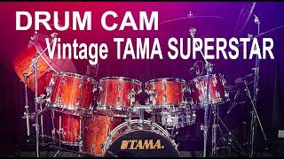 DRUM CAM: Vintage TAMA SUPERSTAR live with SALUKI