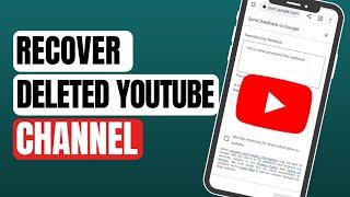 How to Recover Permanently Deleted YouTube Channel (2023) | 5 Year Old Channel