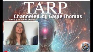 Gayle Thomas channels the Andromedan collective consciousness called TARP