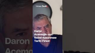 Daron Acemoğlu'nun Nobel Kazanması Tarihi Fırsat! - Yılmaz Özdil