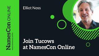 Catch Elliot Noss from Tucows at NamesCon Online 2021