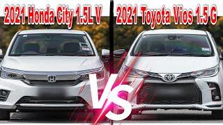 2021 Honda City vs 2021 Toyota Vios