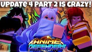 Everything You Need To Know About Update 4 Part 2 In Roblox Anime Defenders!