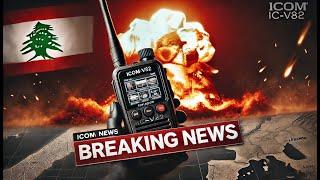 Breaking News: Icom Addresses Exploding IC-V82 Radios in Lebanon