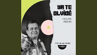 Ya Te Olvidé by Tony Rosado (House Remix)