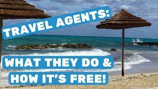 Travel Agent 101: What They Do & How it's FREE