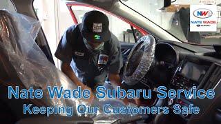 Nate Wade Subaru Service | Keeping Our Customers Safe