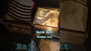 Rajab Butt Wedding Card #rajabbutt #rajabfamily #wedding #weddingcards #views #subscribe #shorts