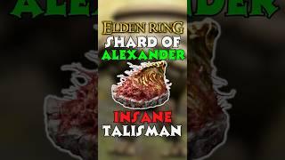 Shard of Alexander Elden Ring - YOU need this talisman for your Build NOW!! #eldenring