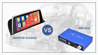 Android Screen VS MMI BOX CarPlay Android auto