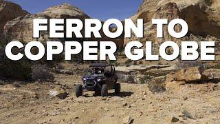 Ferron City to Copper Globe