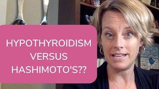 Is Hypothyroidism and Hashimoto's the Same Thing? Does it Matter?